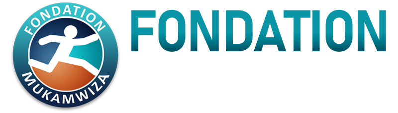 La Fondation Mukamwiza  |  Impacter • Encourager • Transformer Chaque Enfant
